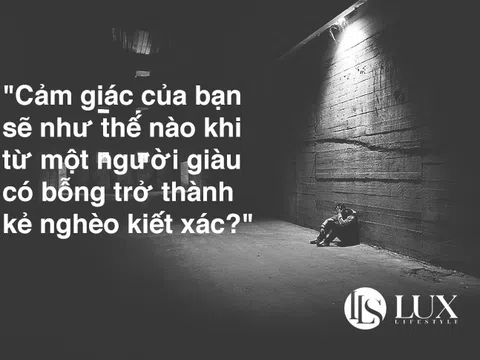 Bài học cay đắng của triệu phú phá sản ở tuổi 60: Lúc giàu có thì bạn bè đông vui, khi trắng tay ngay cả vợ cũng bỏ mình đi