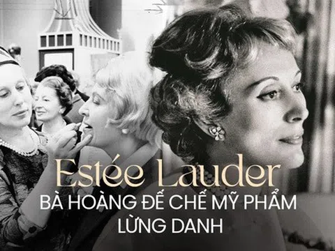 "Bà hoàng mỹ phẩm" Estée Lauder: Từ căn bếp chật hẹp đến đế chế tỷ USD, qua bao nhiêu năm vẫn khiến thế giới khâm phục bởi chiến lược quảng cáo tài tình